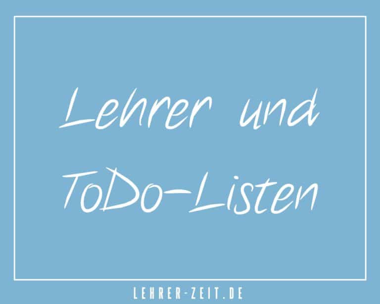 Lehrer Und To Do Listen - Lehrer-zeit.de