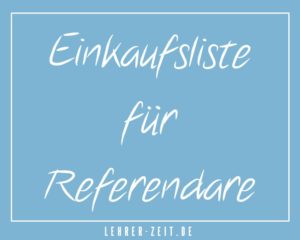 Einkaufsliste Für Referendare 2023 - Die Grundausstattung Für Einen ...